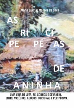 AS PERIPÉCIAS DE ANINHA