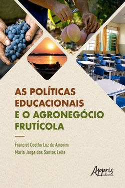 As Políticas Educacionais e o Agronegócio Frutícola