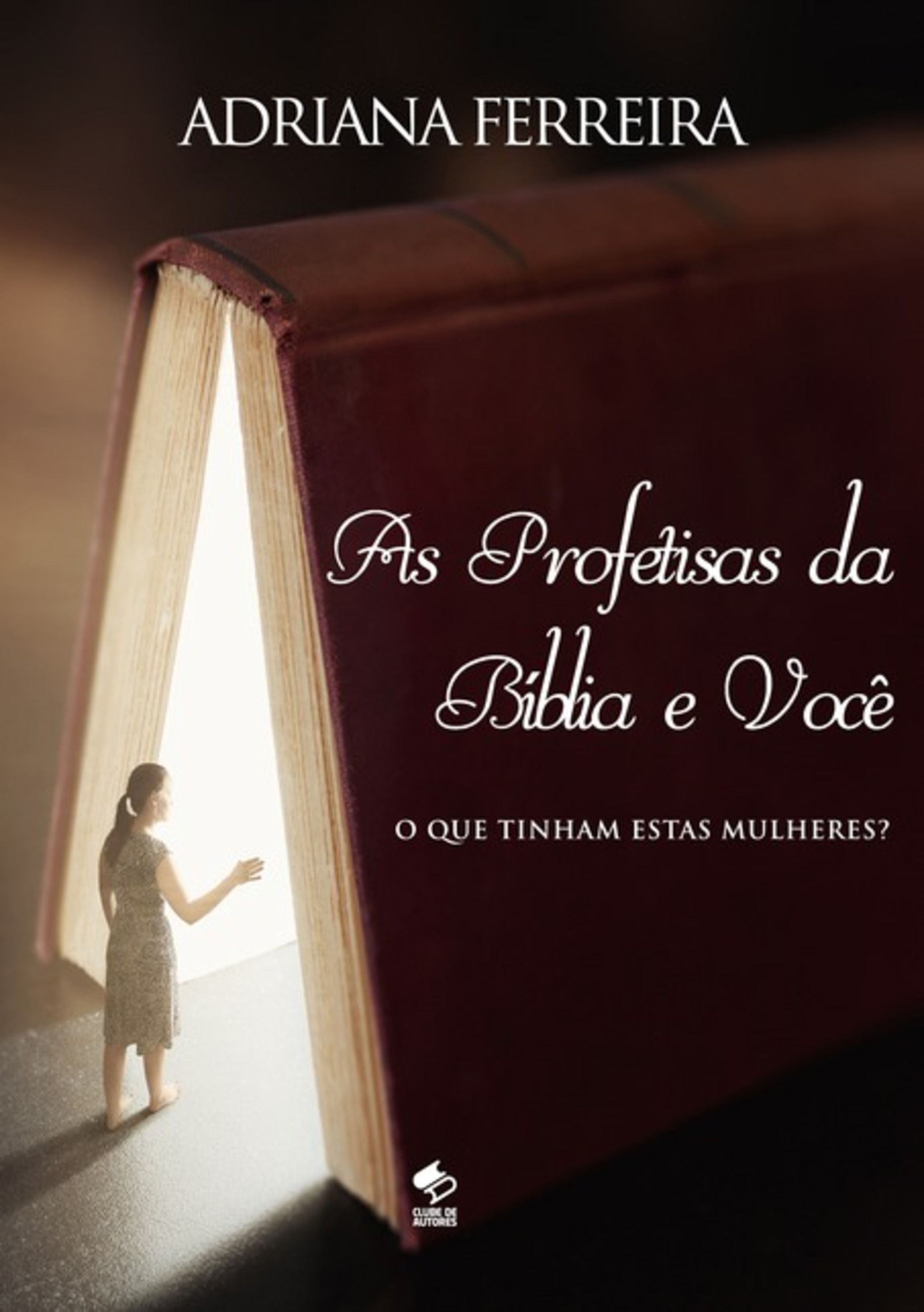 As Profetisas Da Bíblia E Você?