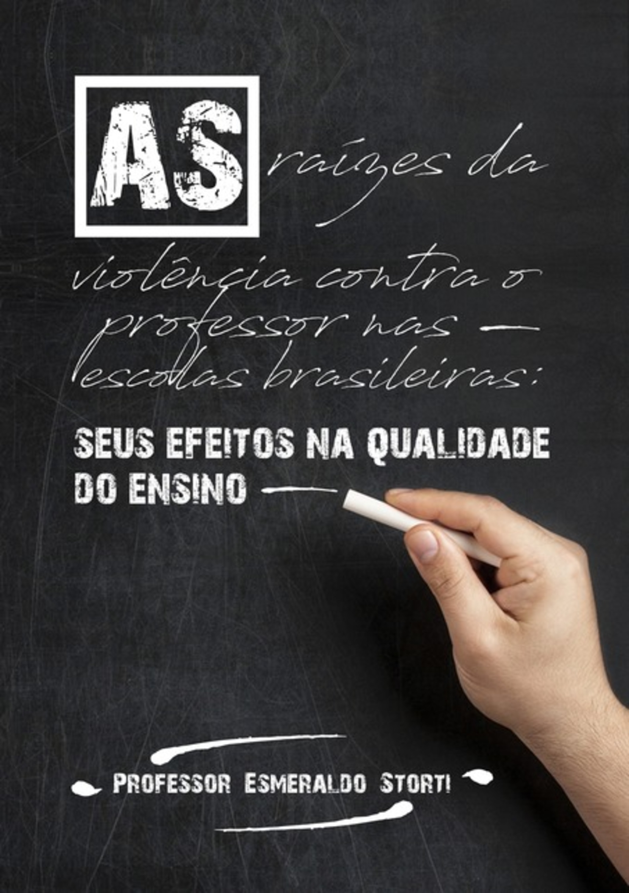 As Raízes Da Violência Contra O Professor Nas Escolas Brasileiras