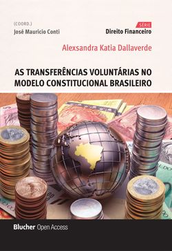 As transferências voluntárias no modelo constitucional brasileiro