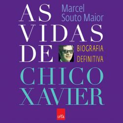 As Vidas de Chico Xavier