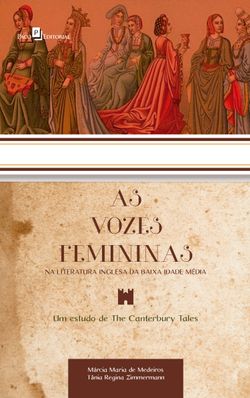 As Vozes Femininas na Literatura Inglesa da Baixa Idade Média