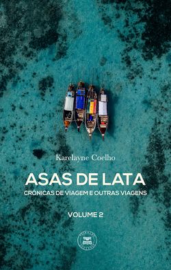 Asas de Lata - Volume 2