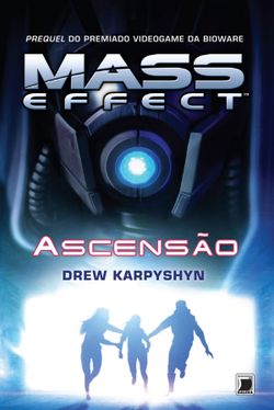 Ascensão - Mass Effect - vol. 2