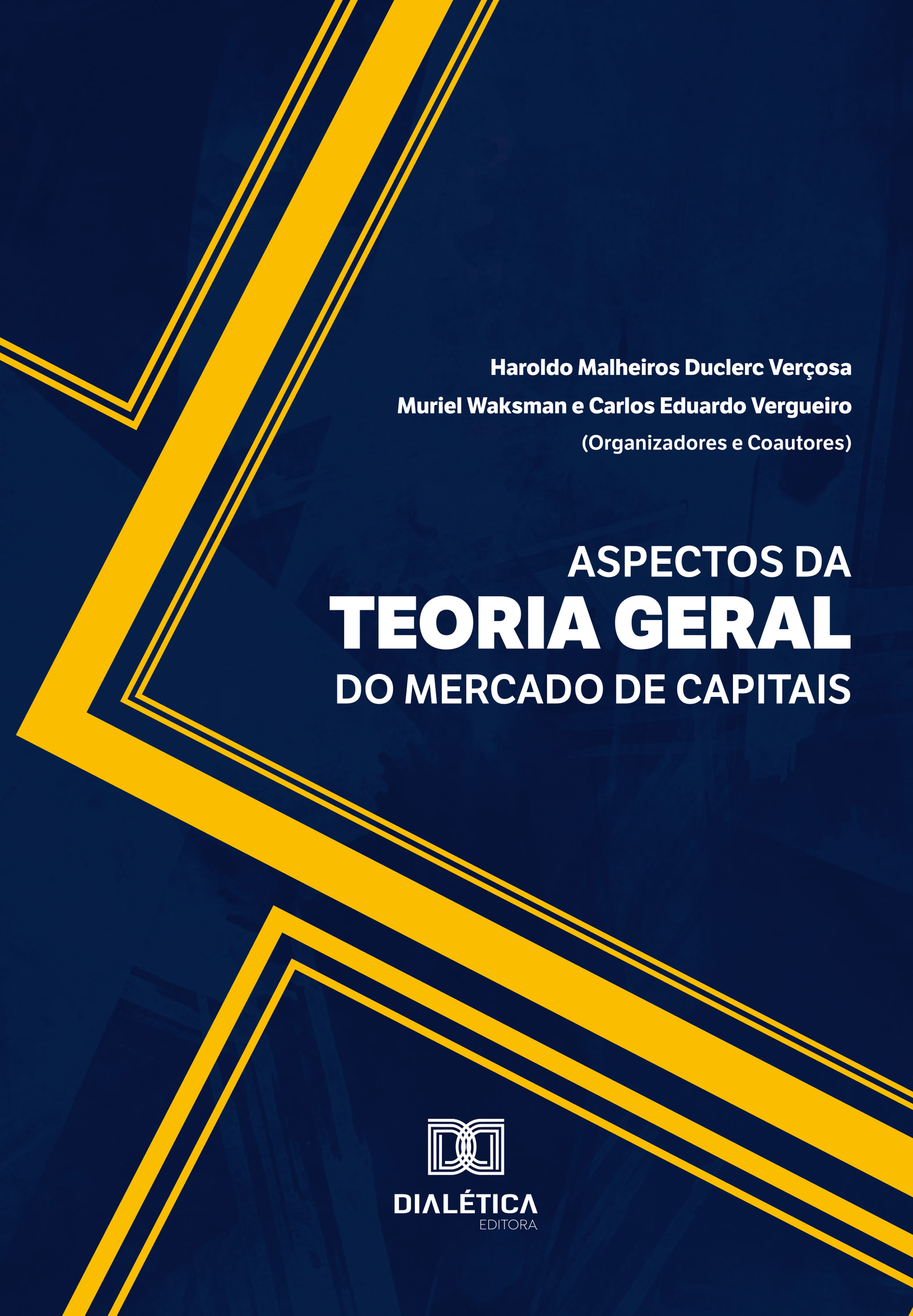 Aspectos da Teoria Geral do Mercado de Capitais