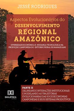 Aspectos Evolucionários do Desenvolvimento Regional Amazônico