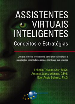 Assistentes Virtuais Inteligentes: Conceitos e Estratégias