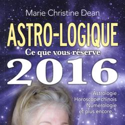 Astro-logique Ce que vous réserve 2016