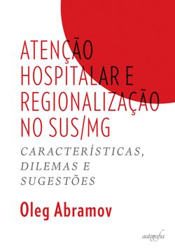 Atenção hospitalar e regionalização no SUS/MG