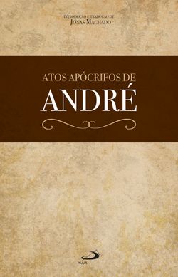 Atos Apócrifos de André