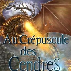 Au Crépuscule des Cendres