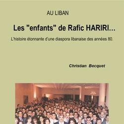 AU LIBAN, LES ENFANTS DE RAFIC HARIRI...