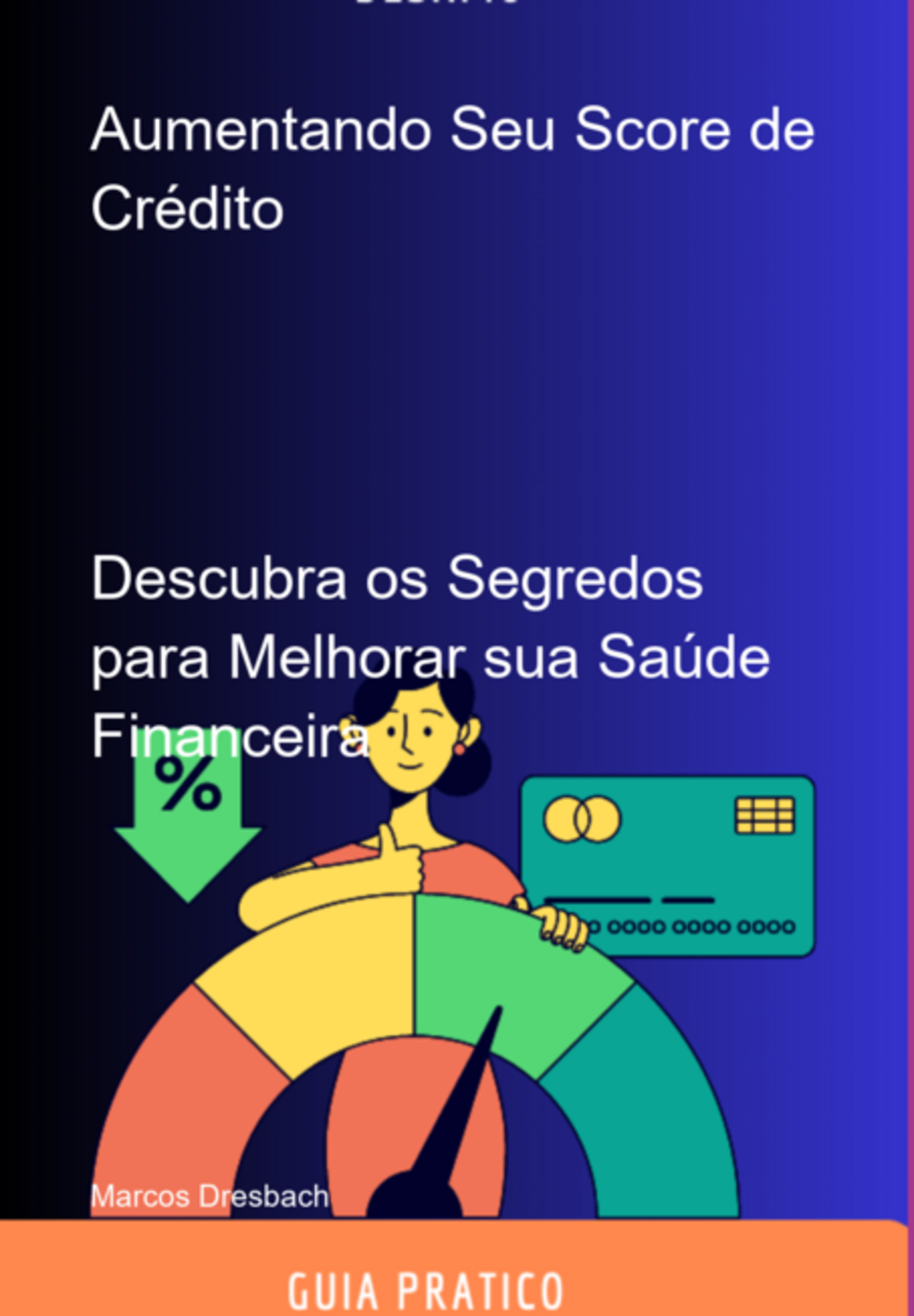 Aumentando Seu Score De Crédito