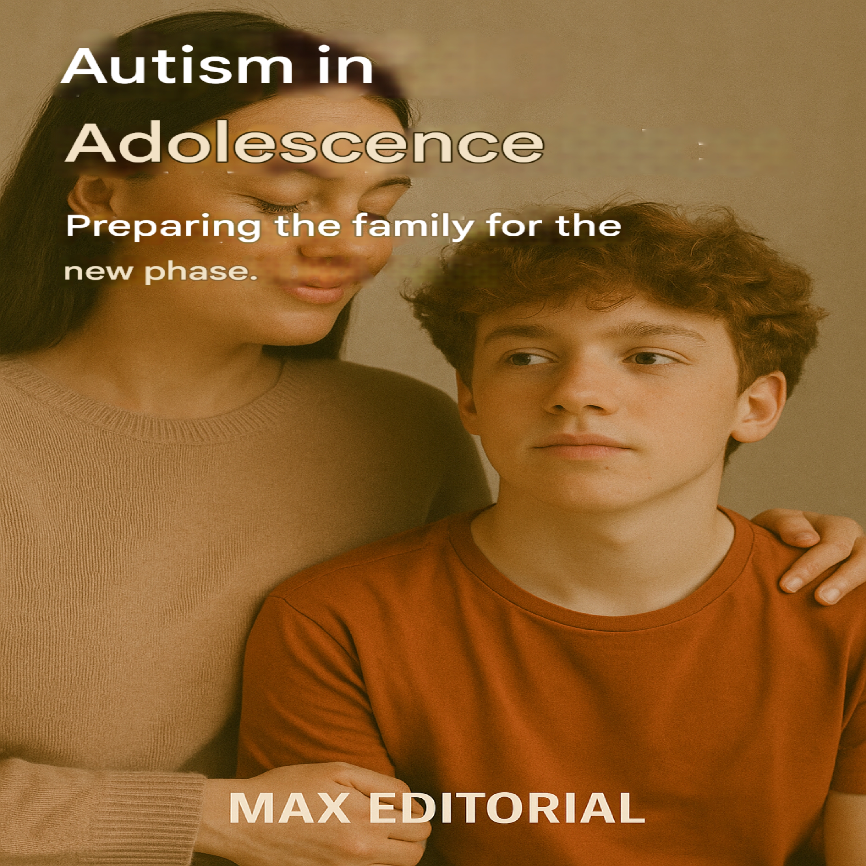 Autism in Adolescence: Preparing the Family for the New Phase.