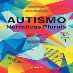 Autismo - Narrativas plurais