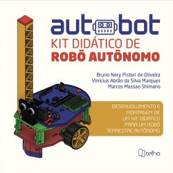 Autobot - kit didático de robô autônomo