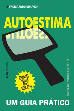 Autoestima: um guia prático