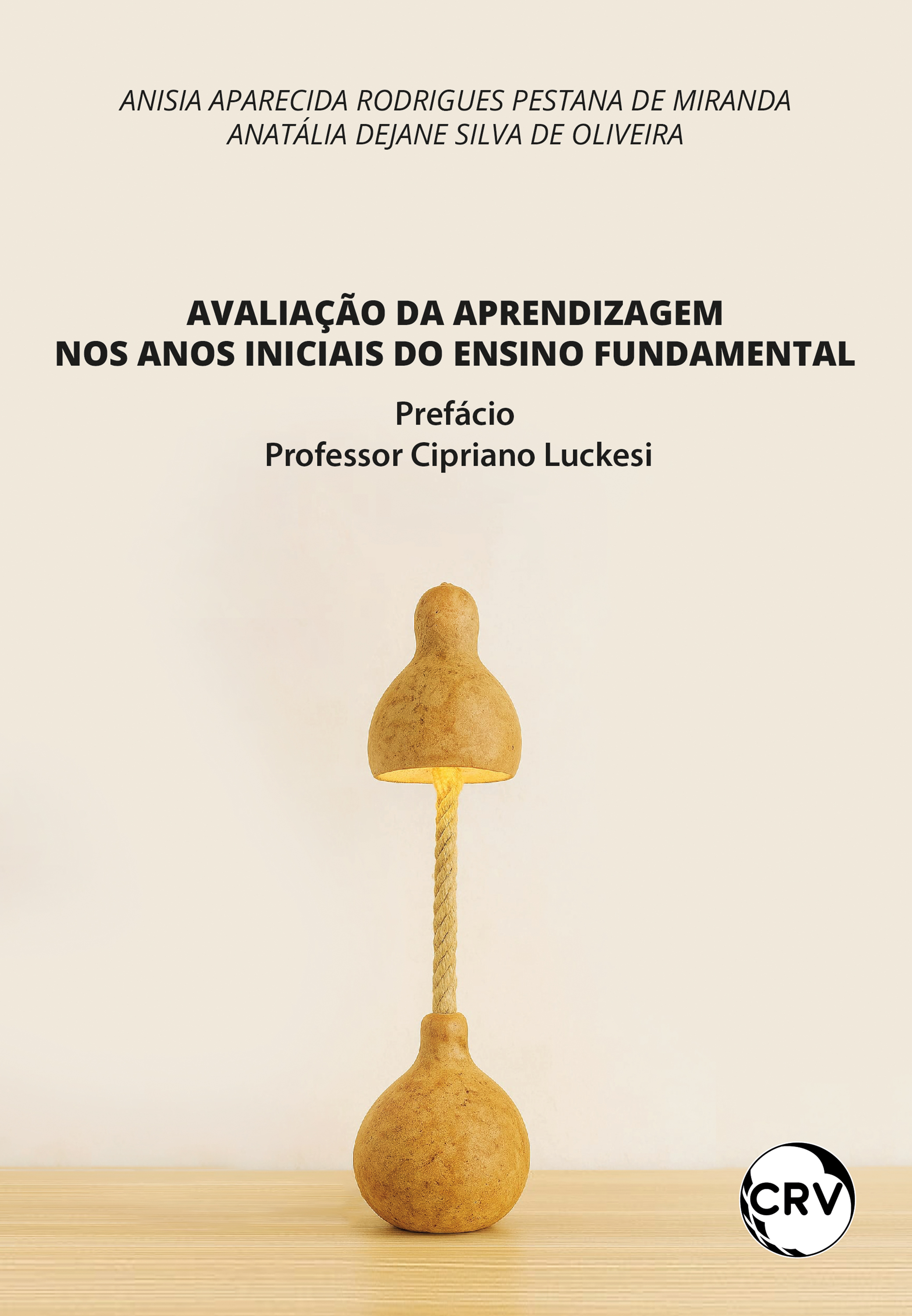 Avaliação da aprendizagem nos anos iniciais do ensino fundamental
