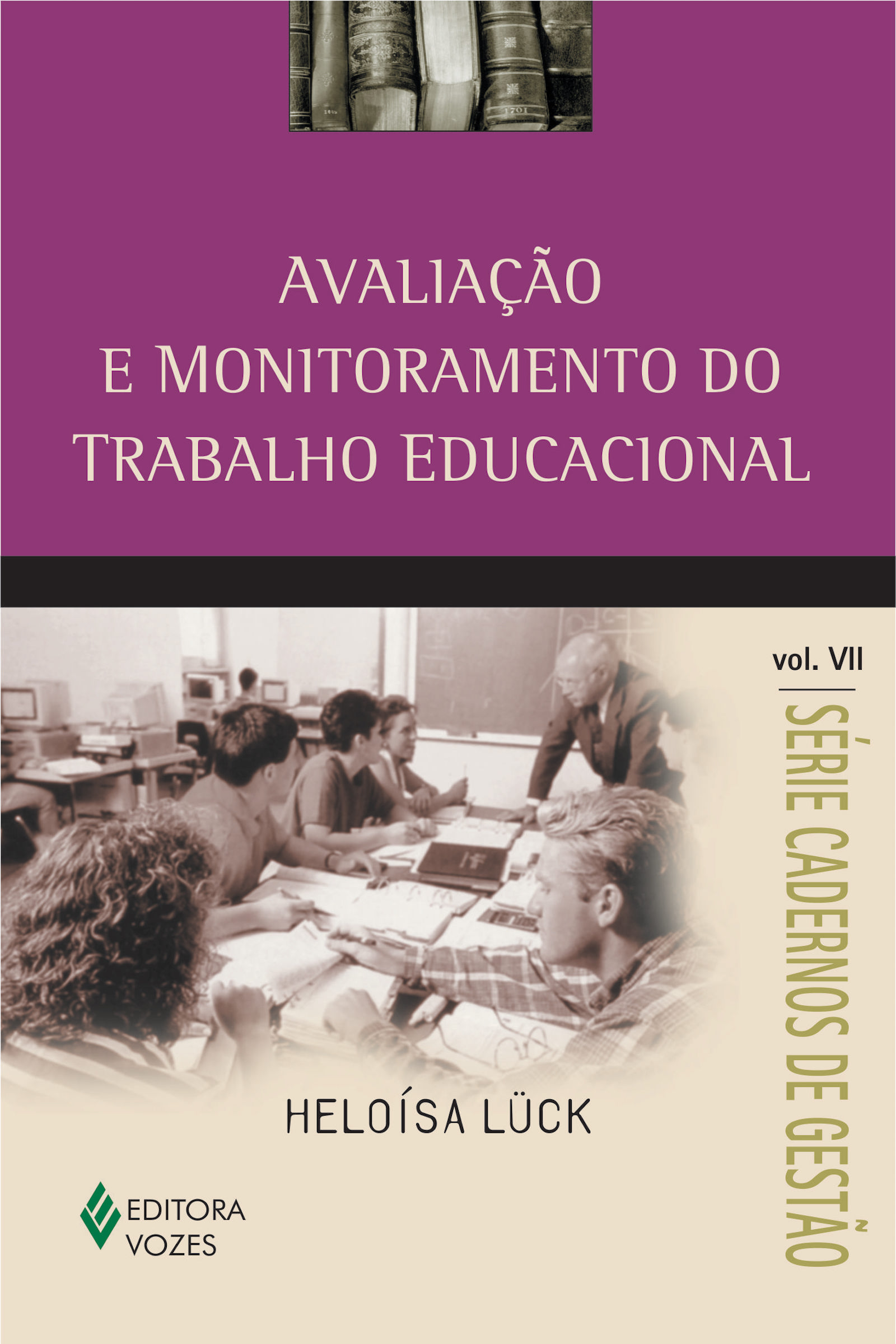 Avaliação e Monitoramento do Trabalho Educacional
