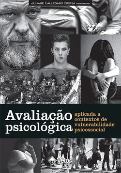 Avaliação Psicológica Aplicada a Contextos de Vulnerabilidade Psicossocial