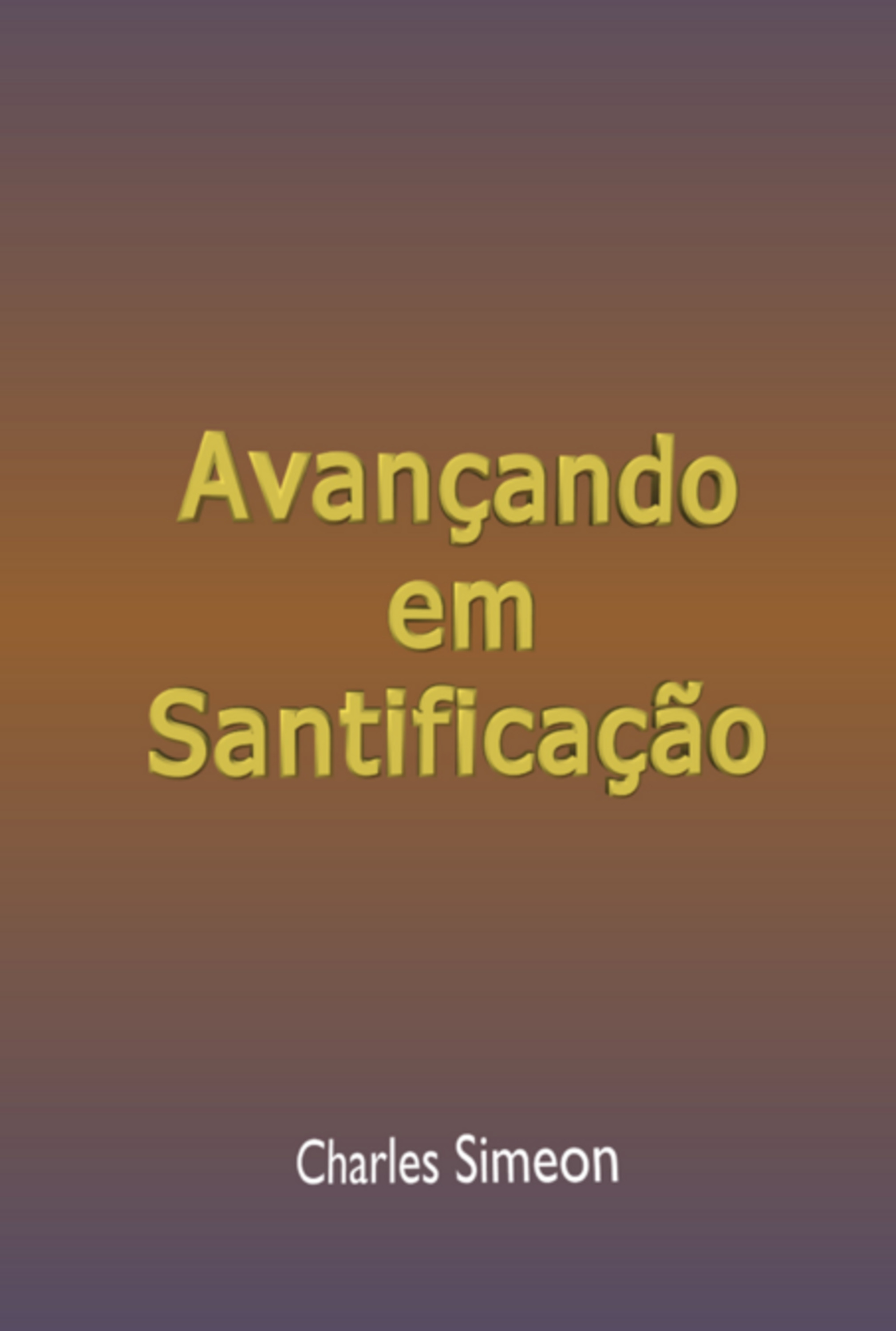 Avançando Em Santificação