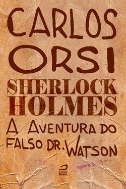 Aventura do falso Dr. Watson