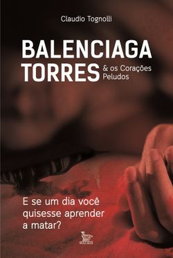 Balenciaga Torres & Os corações peludos