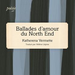 Ballades d'amour du North End