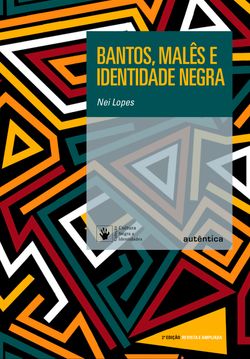 Bantos, malês e identidade negra