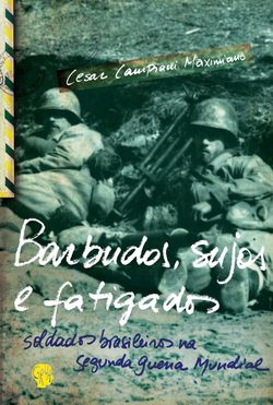 Barbudos, sujos e fatigados