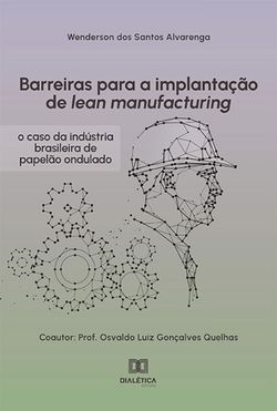 Barreiras para a implantação de lean manufacturing
