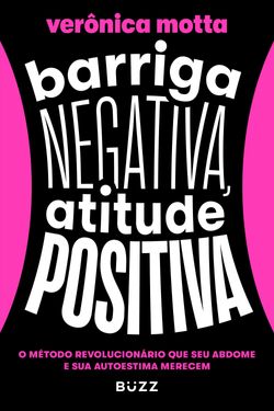 Barriga negativa, atitude positiva