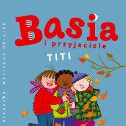 Basia i przyjaciele - Titi
