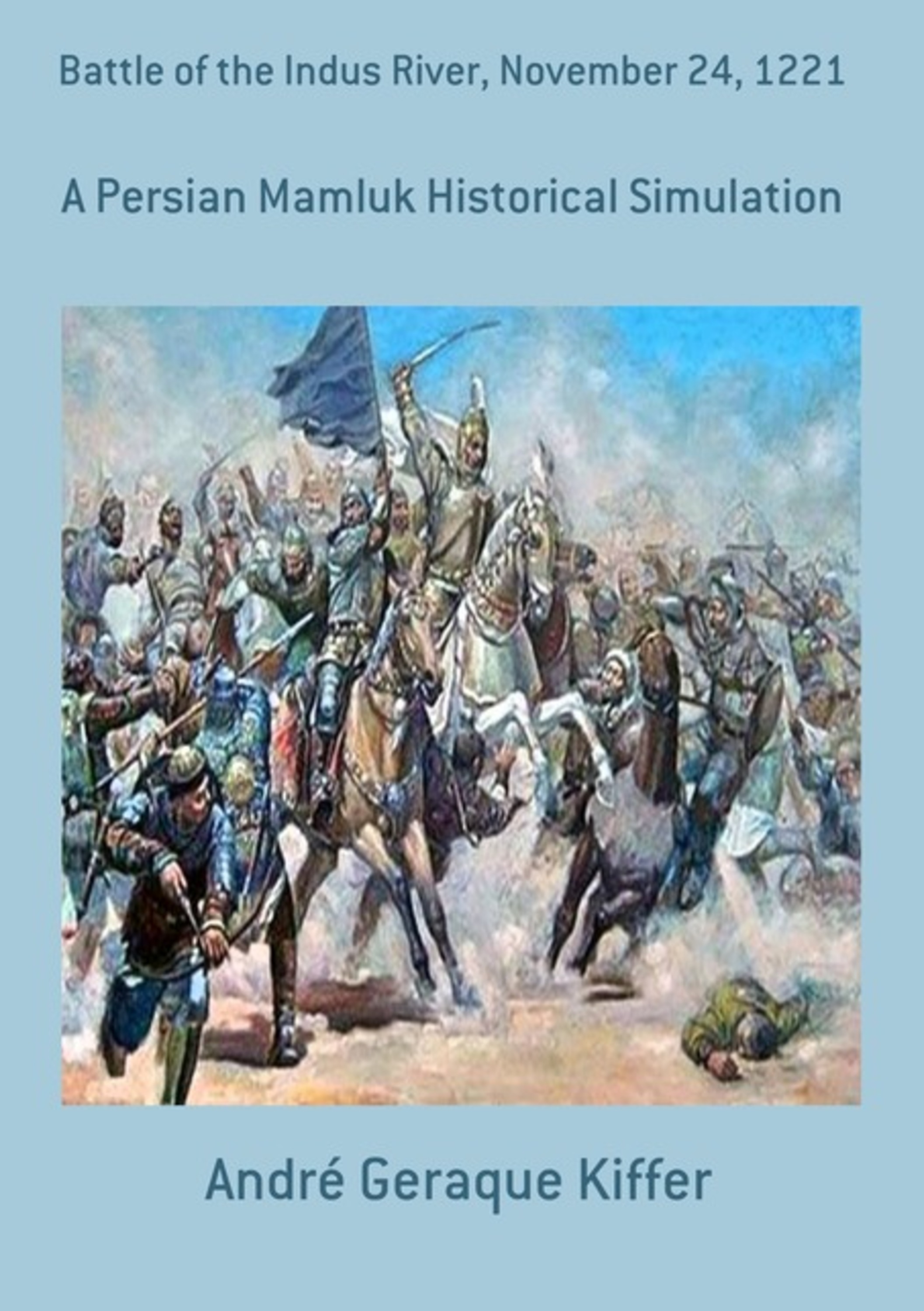 Battle Of The Indus River, November 24, 1221