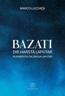 Bazati dir Harstä Laputar: Binodanä Patarfisä | Rudimentos da língua laputar : proposta patafísica