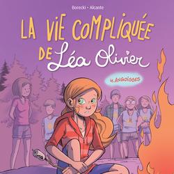 BD La vie compliquée de Léa Olivier tome 4: Angoisses