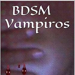  BDSM Vampiros ERÓTICO