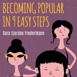 Becoming Popular in 9 Easy Steps