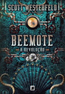 Beemote: a revolução - Leviatã - vol. 2