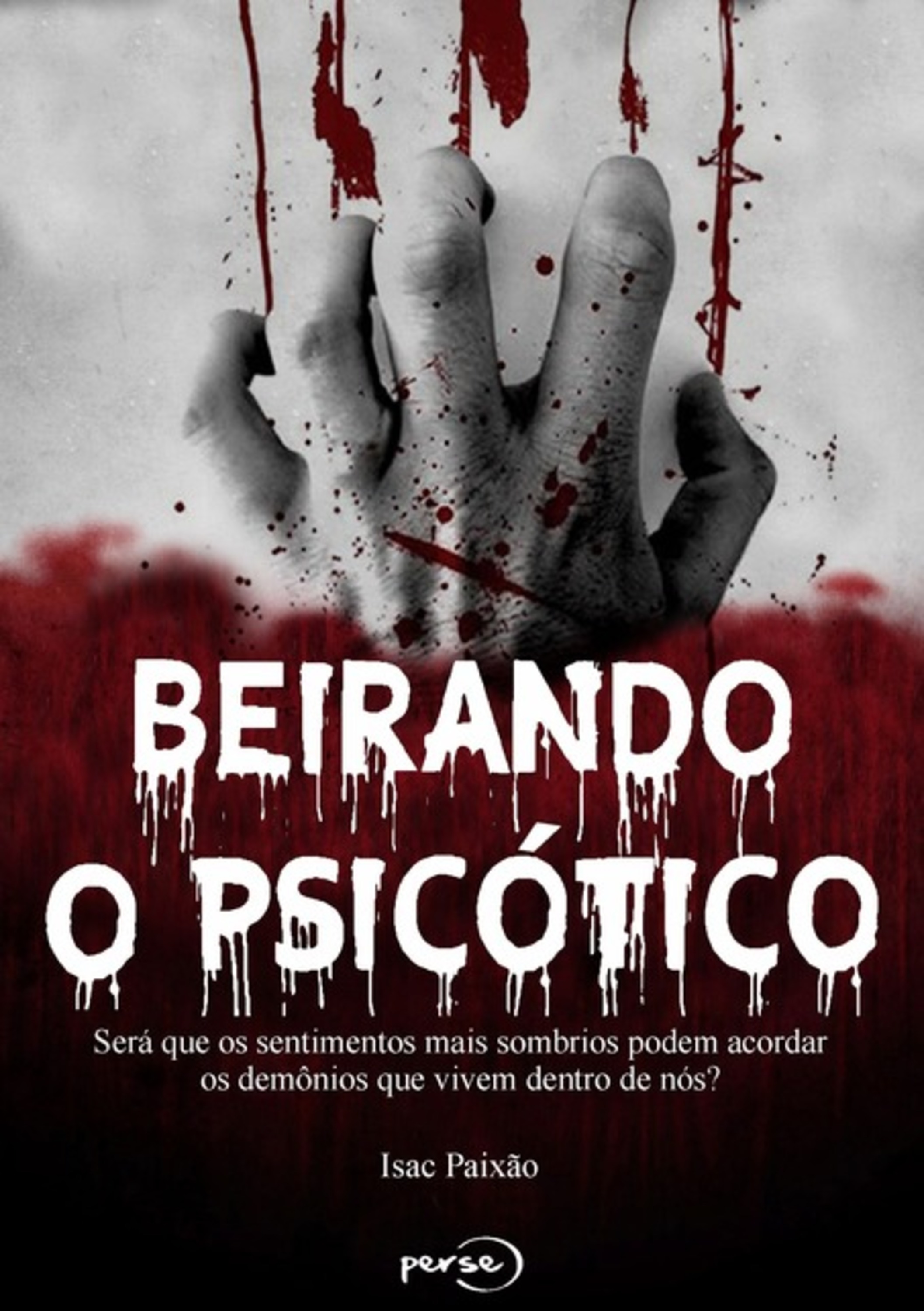 Beirando O Psicótico