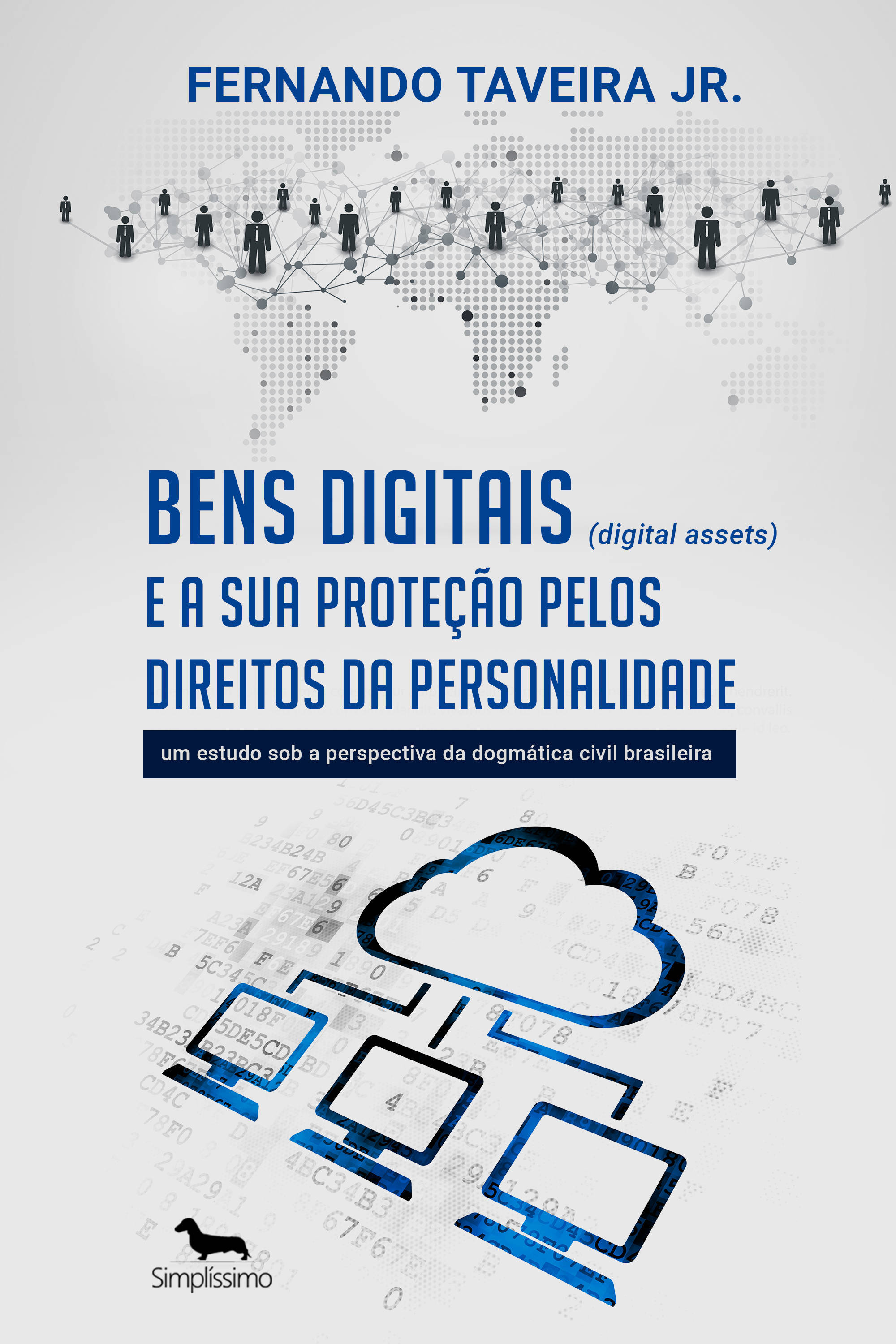 Bens digitais (digital assets) e a sua proteção pelos direitos da personalidade
