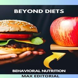 BEYOND DIETS