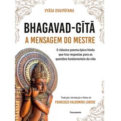 Bhagavad Gita - A Mensagem do Mestre