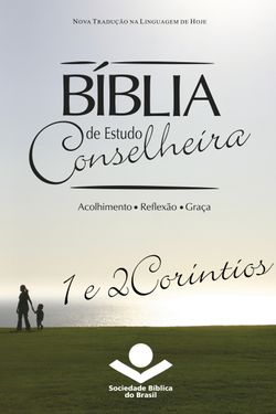 Bíblia de Estudo Conselheira – 1 e 2Coríntios