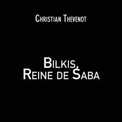 Bilkis, Reine de Saba