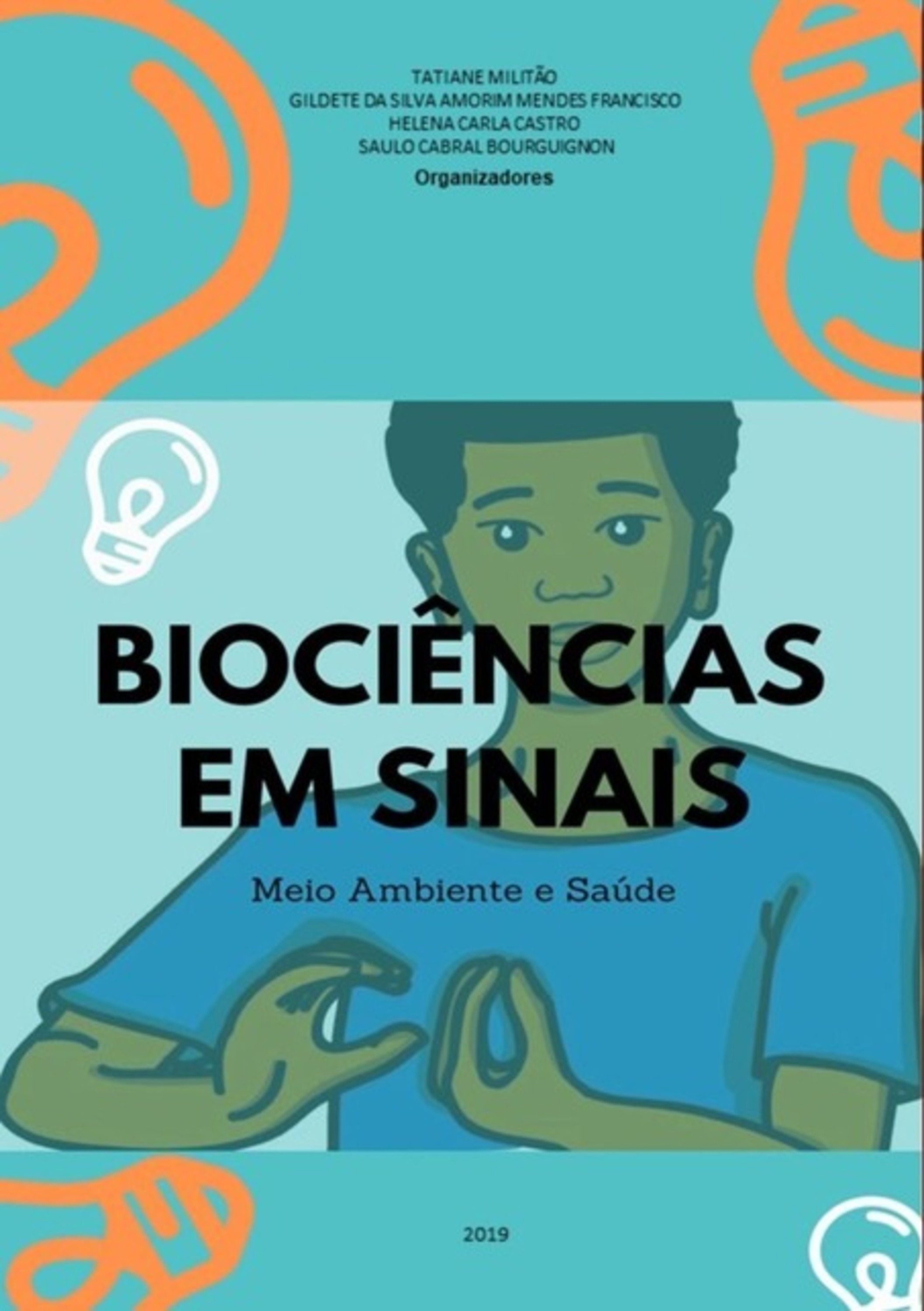 Biociênicas Em Sinais: Meio Ambiente E Saúde