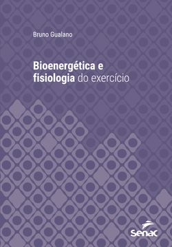 Bioenergética e fisiologia do exercício