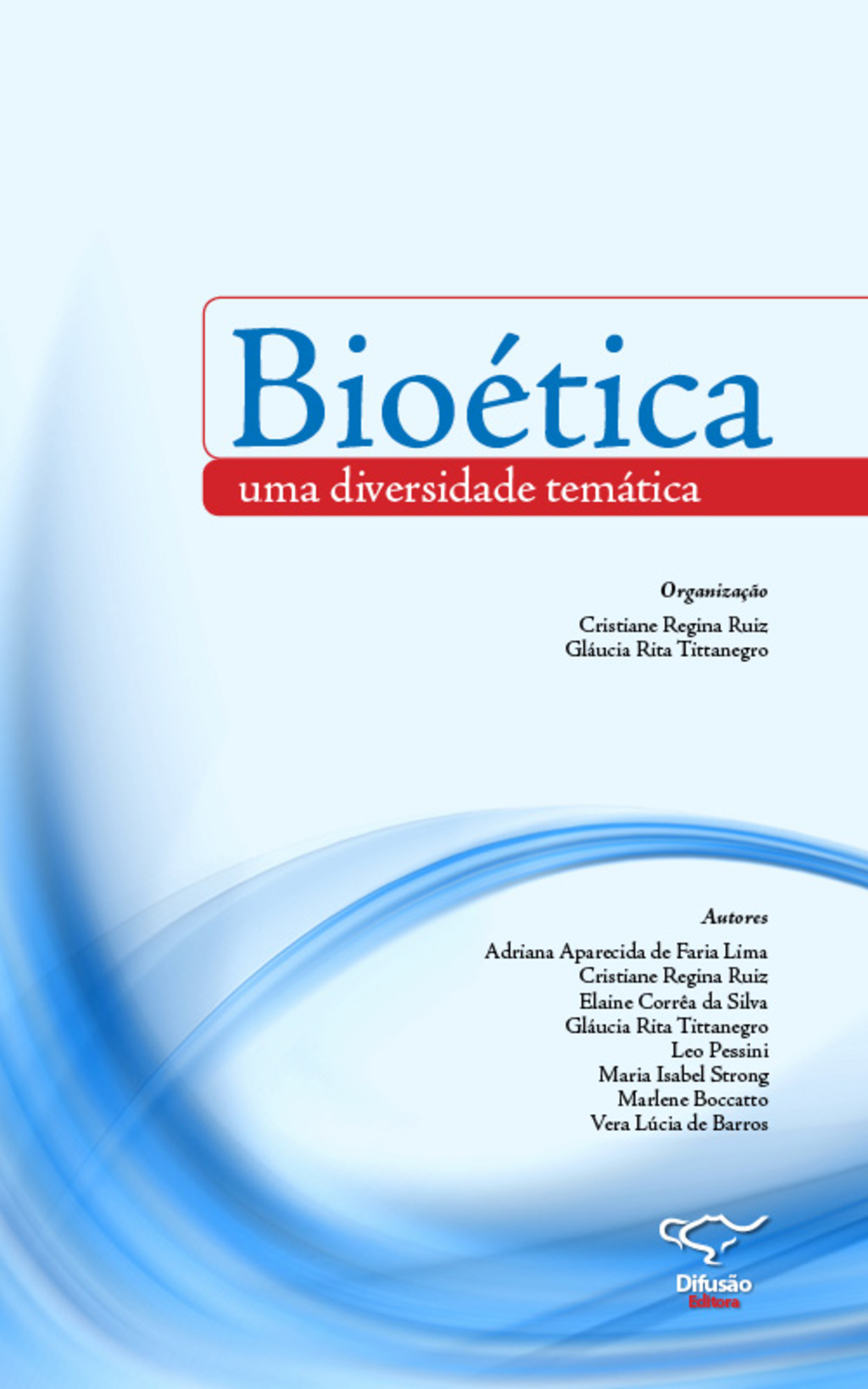 Bioética: uma diversidade temática