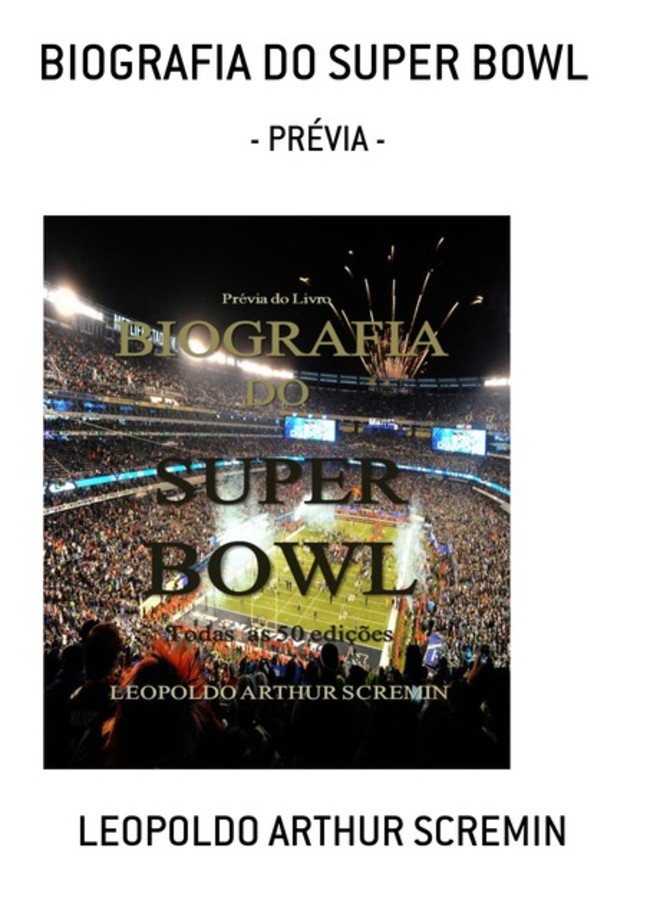 Biografia Do Super Bowl